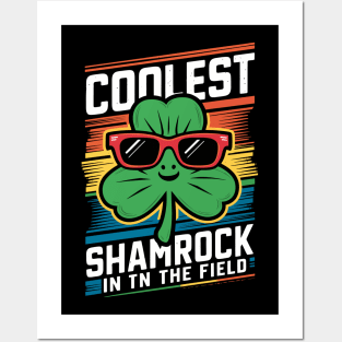 Coolest Shamrock In The Field Posters and Art